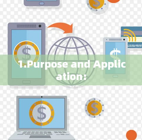 1.Purpose and Application:
